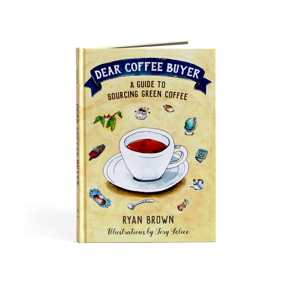 DEAR COFFEE BUYER- RYAN BROWN