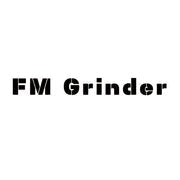 FM Grinders