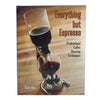 EVERYTHING BUT ESPRESSO